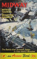 Midway - The Battle the Doomed Japan by FUCHIDA, Mitsuo & OKUMIYA, Masatake